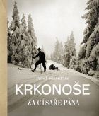 Krkonoše za císaře pána