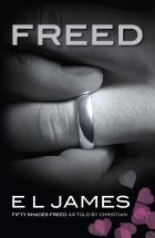 Freed: 'Fifty Shades Freed' as told by Christian 
