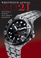 Wristwatch Annual 2021: The Catalog of Producers, Prices, Models, and Specifications 