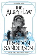 The Alloy of Law (A Mistborn Novel)