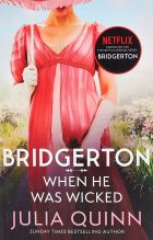 Bridgerton: When He Was Wicked