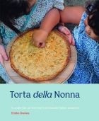 Torta della Nonna: A Collection of the Best Homemade Italian Sweets 