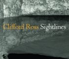 Clifford Ross: Sightlines 