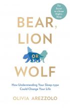 Bear, Lion or Wolf: How Understanding Your Sleep Type Could Change Your Life 