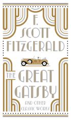 The Great Gatsby and Other Classic Works 