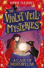 The Violet Veil Mysteries: A Case of Misfortune