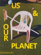 Us & Our Planet: This is How We Live 