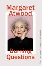 Margaret Atwood: Burning Questions