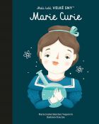 Marie Curie. Malí lidé, velké sny