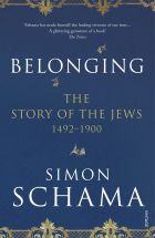 Belonging: The Story of the Jews 1492–1900 