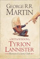 The Wit & Wisdom of Tyrion Lannister 