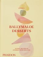 Ballymaloe Desserts. Iconic Recipes and Stories from Ireland
