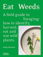 Eat Weeds. A field guide to foraging 
