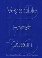 Noma 2.0: Vegetable, Forest, Ocean 