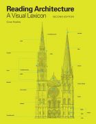 Reading Architecture: A Visual Lexicon (2nd Edition)