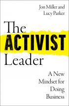 The Activist Leader: A New Mindset for Doing Business 