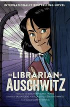 The Librarian of Auschwitz. The Graphic Novel