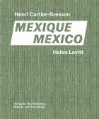 Helen Levitt / Henri Cartier-Bresson. Mexico 