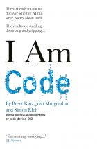I Am Code: An Artificial Intelligence Speaks 