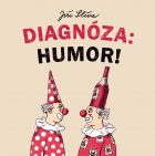 Diagnóza: Humor!
