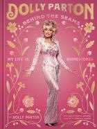 Behind the Seams: My Life in Rhinestones 