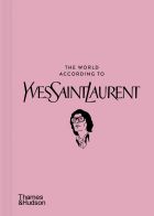 The World According to Yves Saint Laurent 