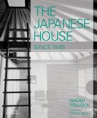 The Japanese House Since 1945 