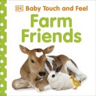 Baby Touch and Feel: Farm Friends 