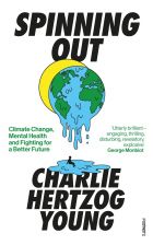 Spinning Out: Climate Change, Mental Health and Fighting for a Better Future 