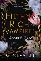 Filthy Rich Vampires: Second Rite 