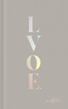 LVOE: Poems, Epigrams & Aphorisms 