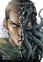 The Tree of Death. Yomotsuhegui Vol. 1