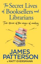 The Secret Lives of Booksellers & Librarians The Secret Lives of Booksellers & Librarians