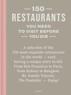150 Restaurants You Need to Visit Before You Die 