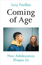 Coming of Age: How Adolescence Shapes Us 