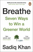 Breathe: How to Win A Greener World 