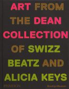Giants: Art from the Dean Collection of Swizz Beatz and Alicia Keys 