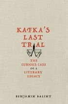 Kafka's Last Trial: The Case of a Literary Legacy 