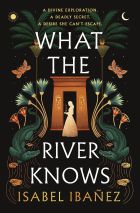 What the River Knows