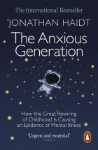 The Anxious Generation The Anxious Generation