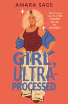 Girl, Ultra-Processed Girl, Ultra-Processed