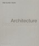 Architecture, Not Architecture