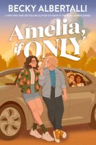 Amelia, If Only Amelia, If Only