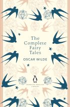 Oscar Wilde: The Complete Fairy Tales