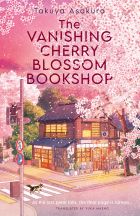 The Vanishing Cherry Blossom Bookshop The Vanishing Cherry Blossom Bookshop
