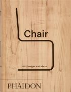 Chair: 500 Designs that Matter