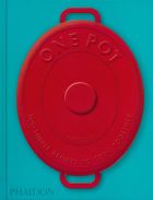 One Pot: 100 Simple Recipes to Cook Together