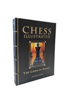 Chess Illustrated: The Game of Kings