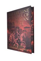 The Decline and Fall of the Roman Empire