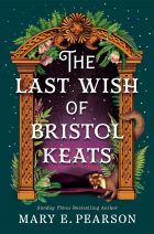 The Last Wish of Bristol Keats